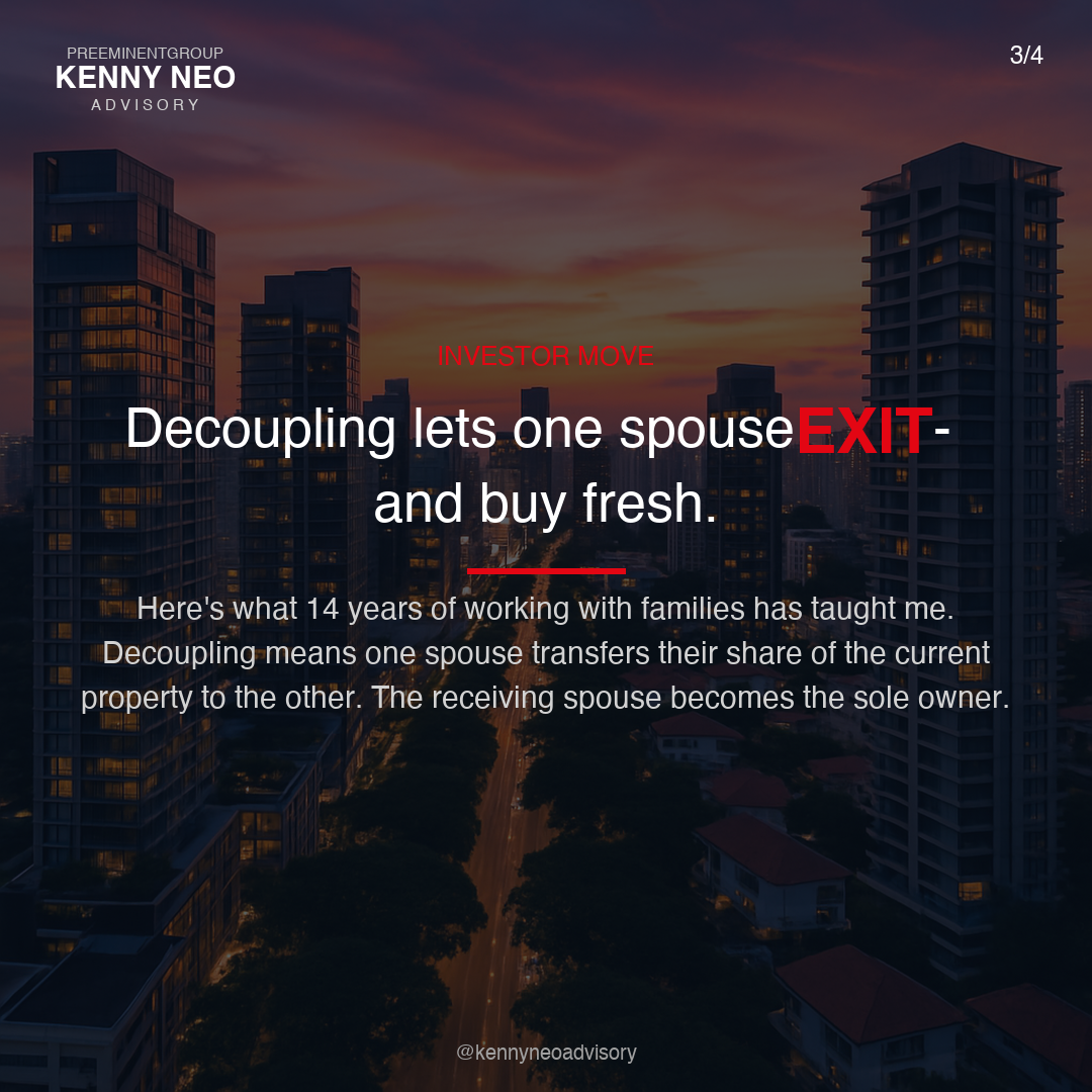 Decoupling lets one spouse EXIT — and buy fresh.